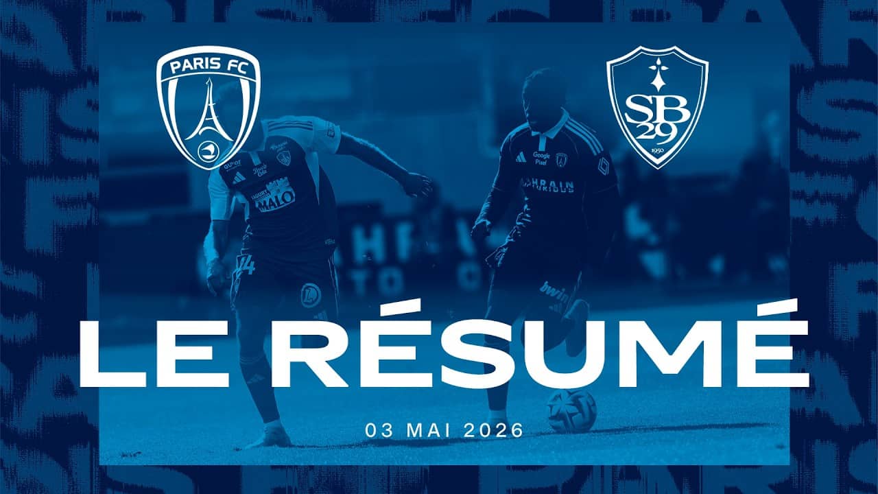 Le résumé de Paris FC - Brest : 4-0 (J32)