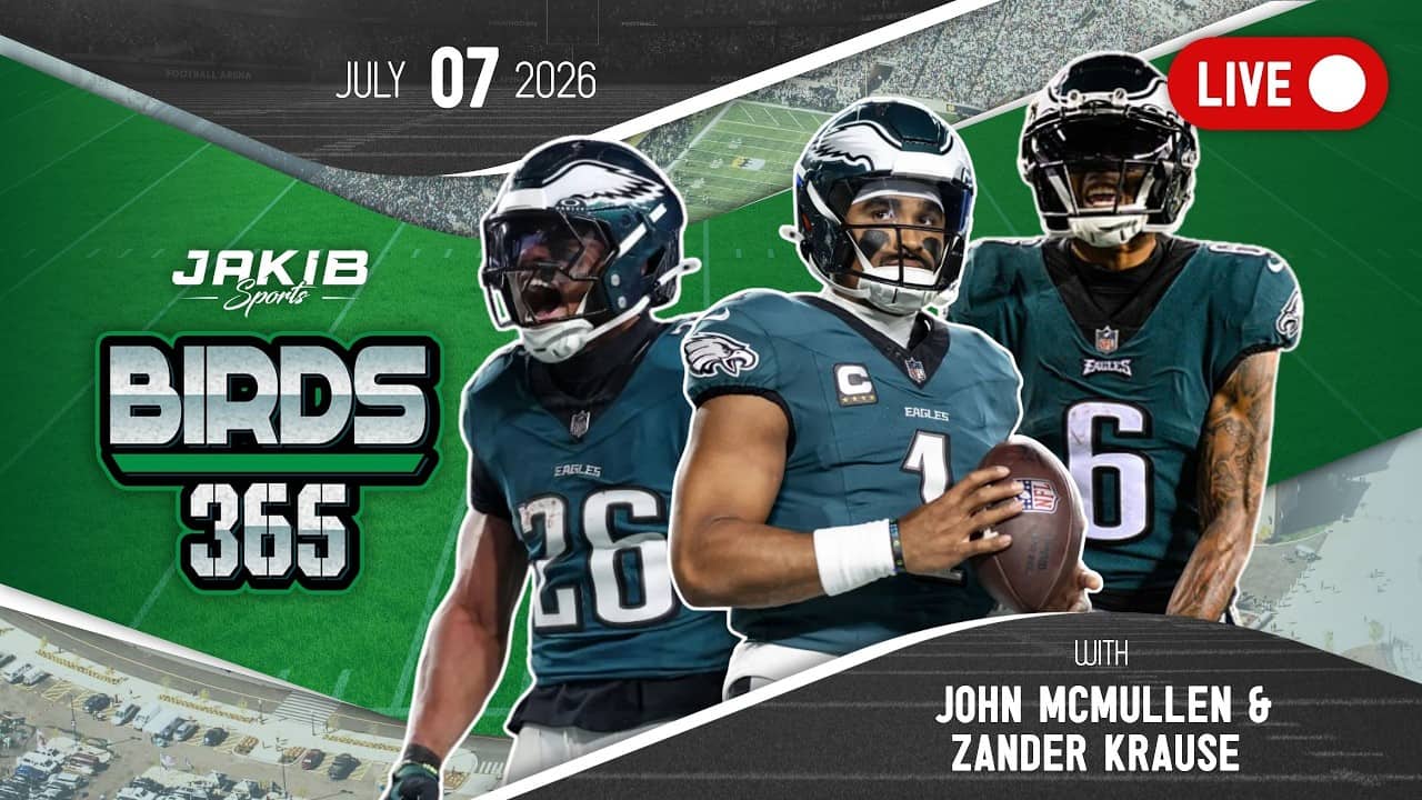 Birds 365: A Philadelphia Eagles Show | Tuesday, July 7th 2026