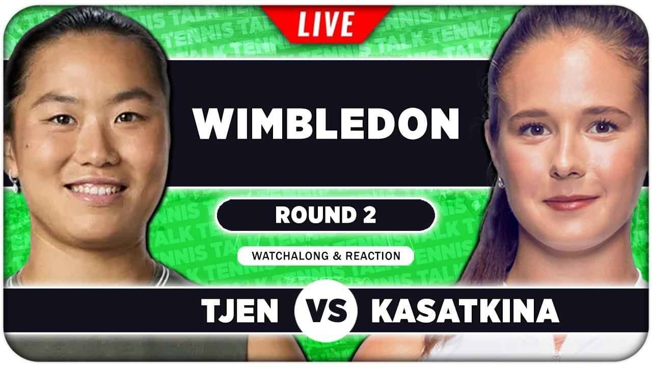 TJEN vs KASATKINA • Wimbledon 2026 • LIVE Tennis Watchalong