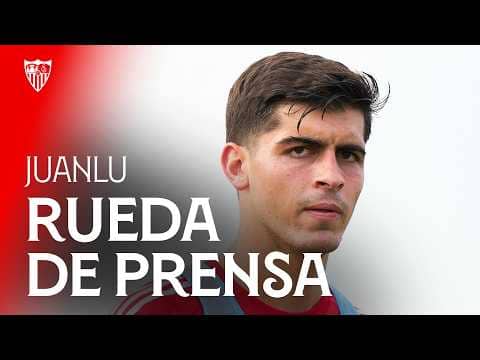 Rueda de prensa de Juanlu Sánchez l 📡 EN DIRECTO