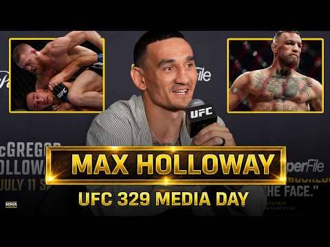 Max Holloway: Conor McGregor WRITTEN OFF By 'Crazy People' Ahead Of UFC 329 Rematch | MMA Fighting