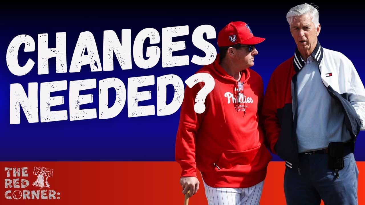 Phillies Need Change?, Will Dave Dombrowski + Rob Thomson Survive the Season?