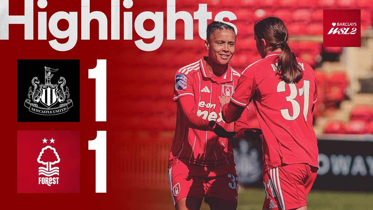 Newcastle United 1-1 Forest Women | Barclays WSL2 highlights
