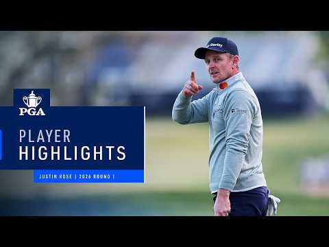 Justin Rose | Round 1 Highlights | 2026 PGA Championship