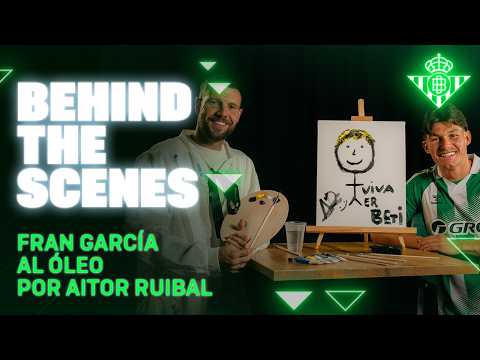 Aitor RUIBAL, Fran GARCÍA y un announce de ARTE 👨‍🎨 | Real BETIS Balompié