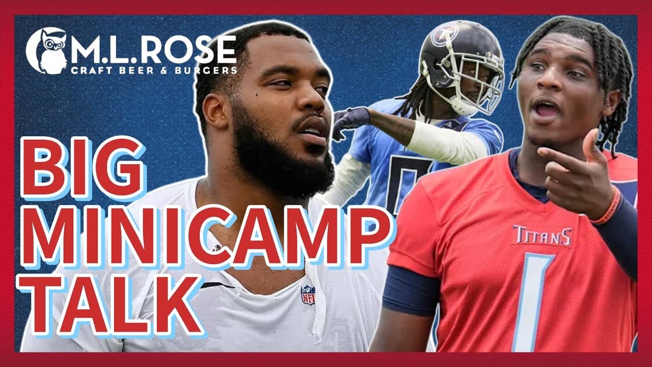 What We Learned From A Tennessee Titans Minicamp Full of Smack Talk