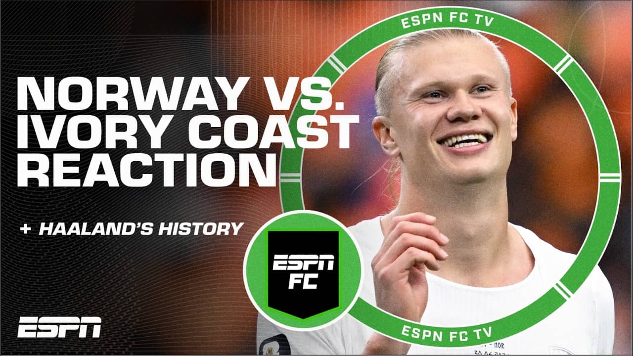 Norway vs. Ivory Coast FULL REACTION: Norway is ‘NOT BURDENED’ | ESPN FC