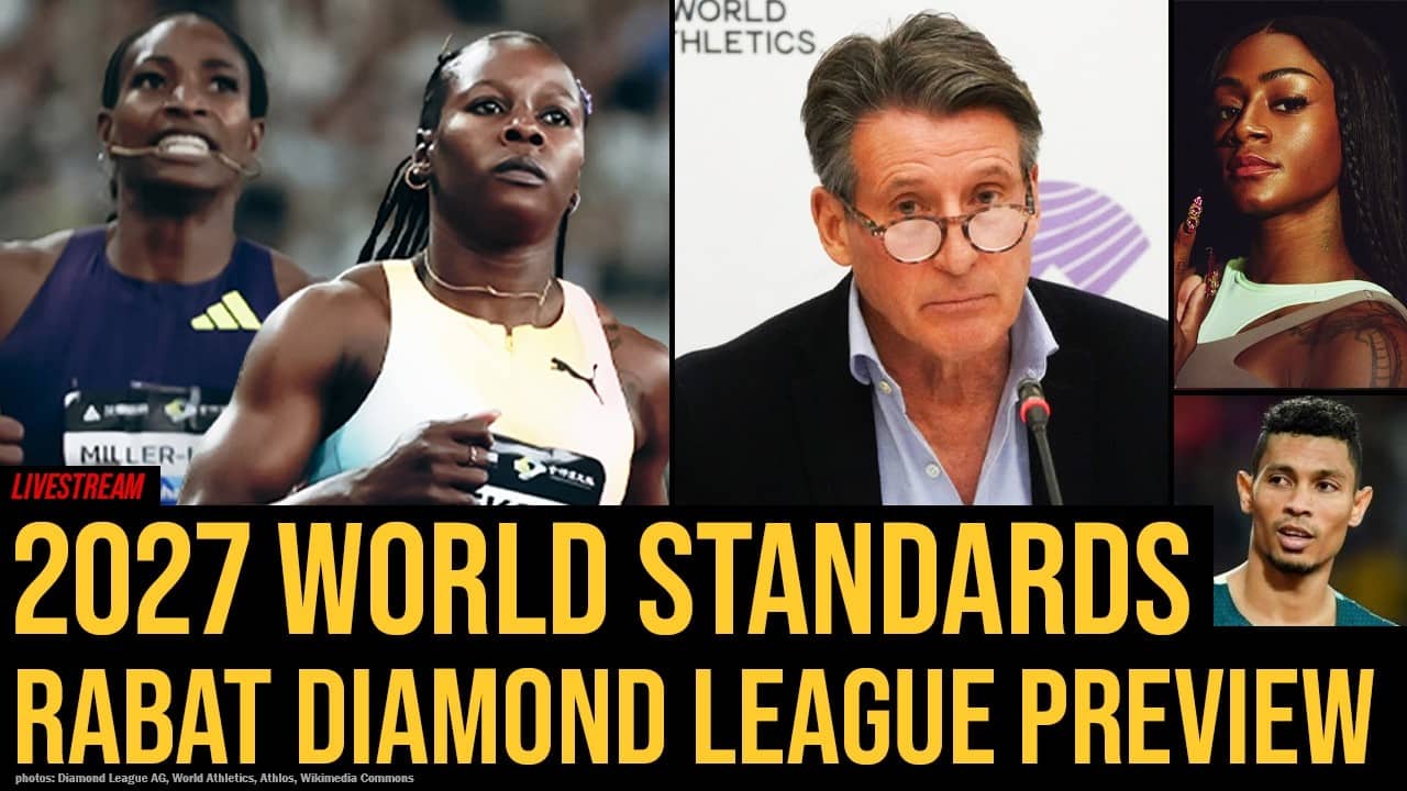 Crazy 2027 World Championship Standards + Rabat  Diamond League Preview