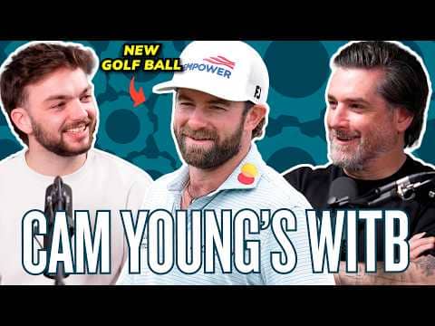 Cam Young 2026 What's In The Bag! Is His New Golf Ball The Secret To His Success?