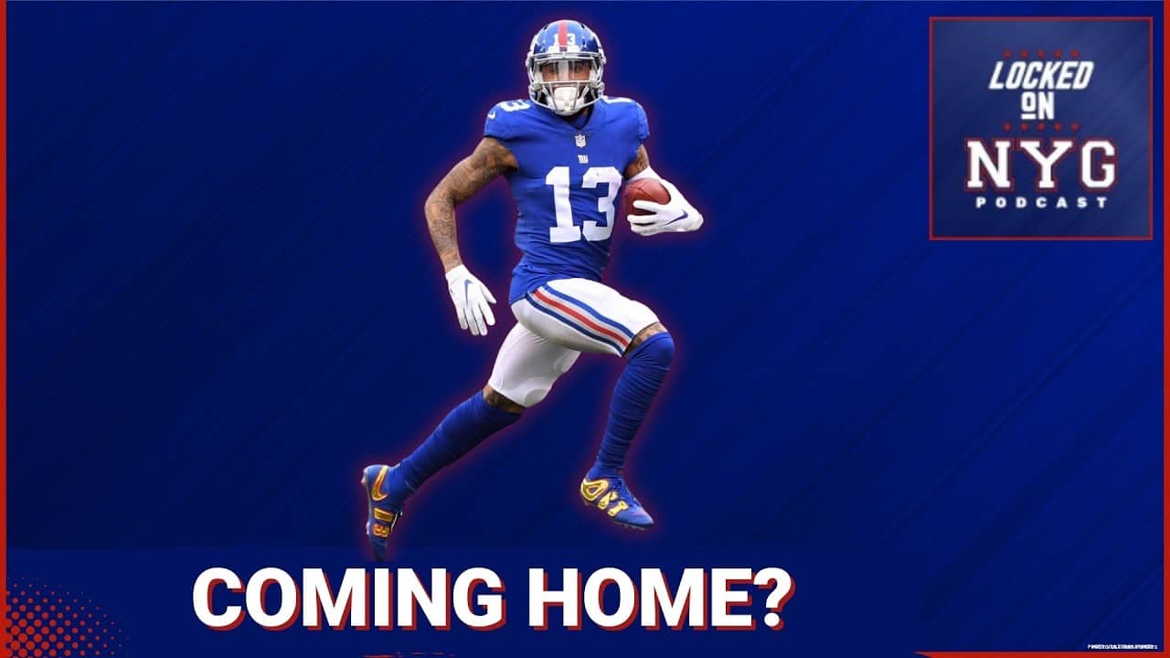Should New York Giants Bring Odell Beckham Jr. in NOW?