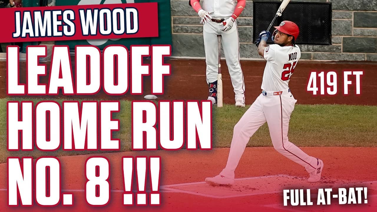 James Wood MLB-Leading 8th Leadoff Bomb | Full At-Bat