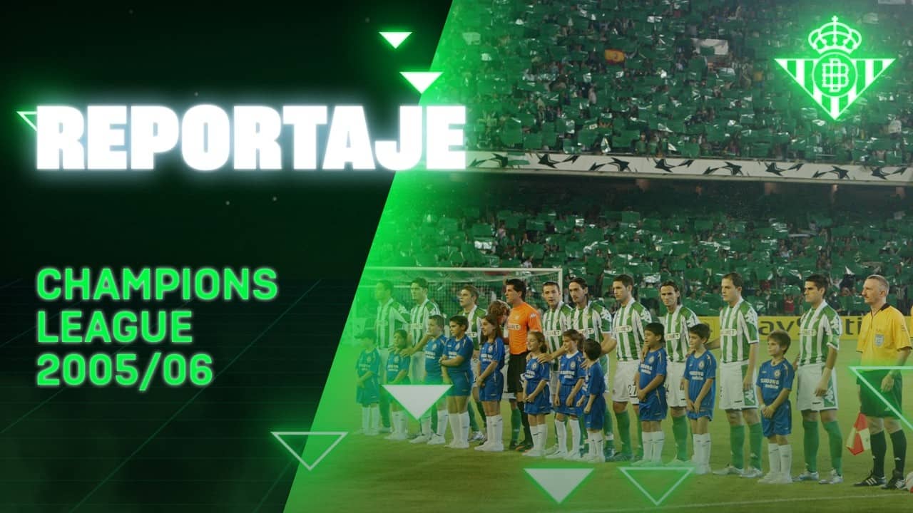 Un regreso esperado a la CHAMPIONS League 🇪🇺💚 | ESPECIAL | Real BETIS Balompié
