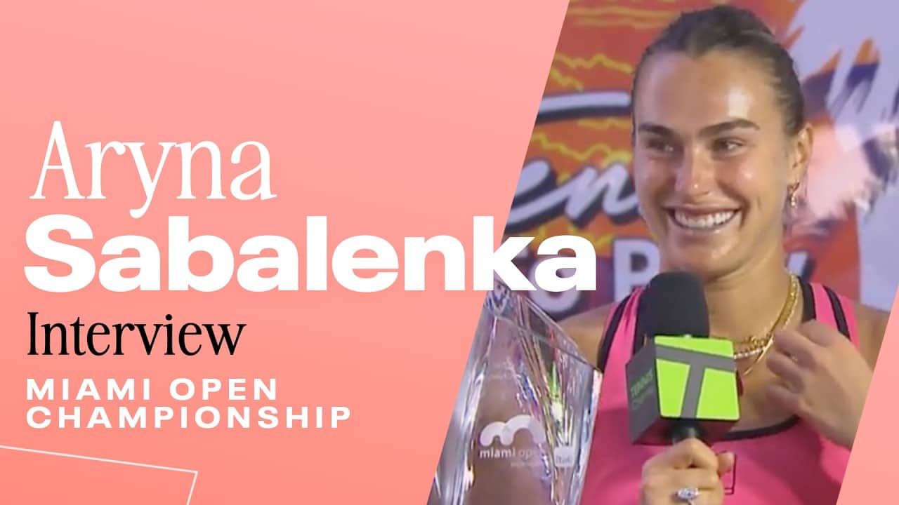 Aryna Sabalenka: “this has been the best month of my life!” | 2026 Miami