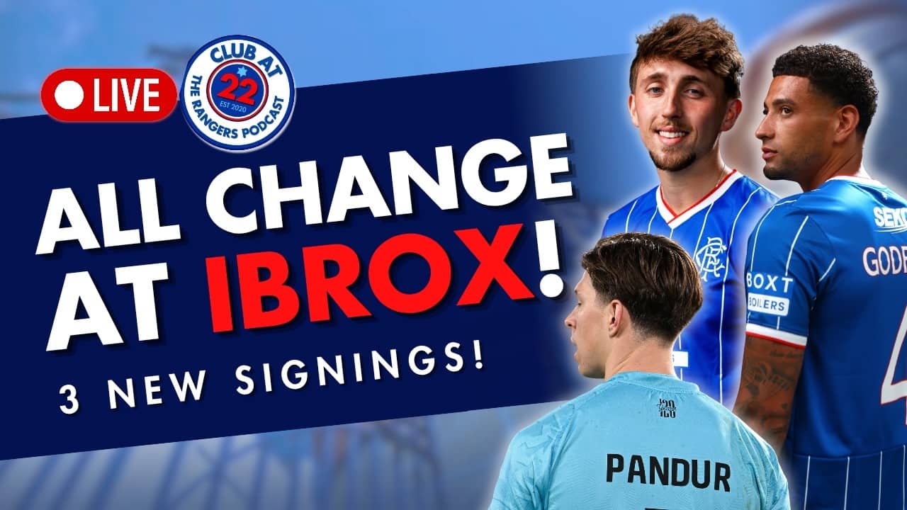 THE IBROX REBUILD IS ON! | Pandur, Godfrey & Dan Neil Sign + McInnes Teases More!