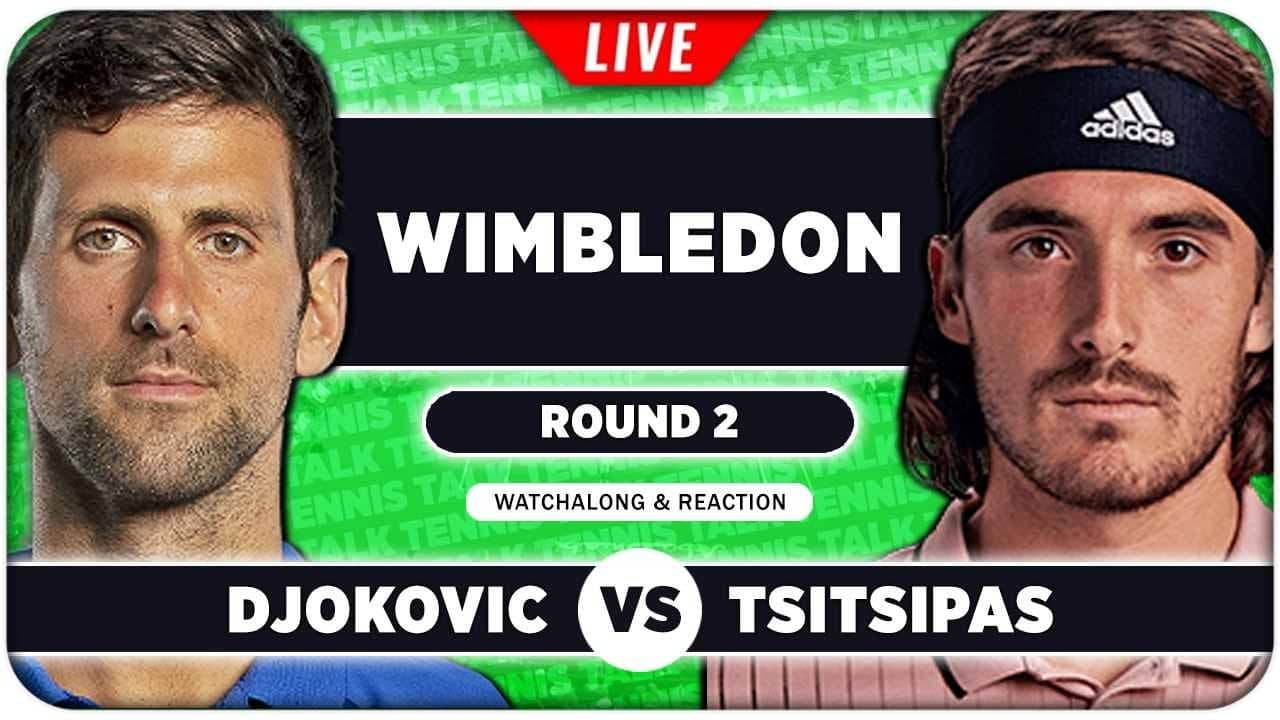 DJOKOVIC vs TSITSIPAS • Wimbledon 2026 • LIVE Tennis Watchalong