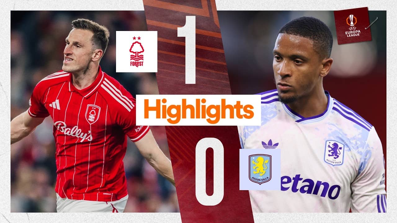 CHRIS WOOD ON TARGET! 🎯 | Nottingham Forest 1-0 Aston Villa | Europa League Highlights 🎬