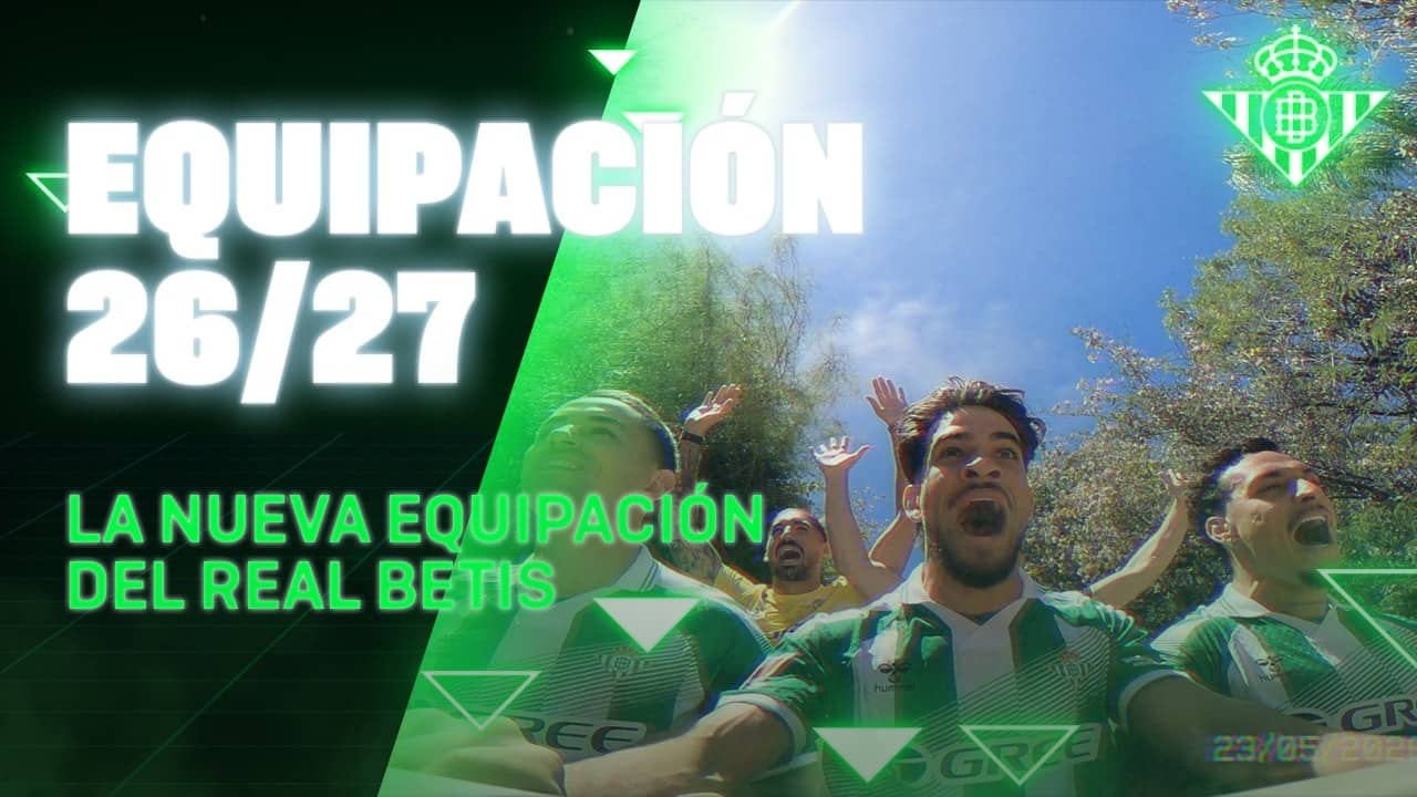 ¡El ESTRENO de la primera EQUIPACIÓN de la temporada 26/27! 🆕👕💚 | Real BETIS Balompié