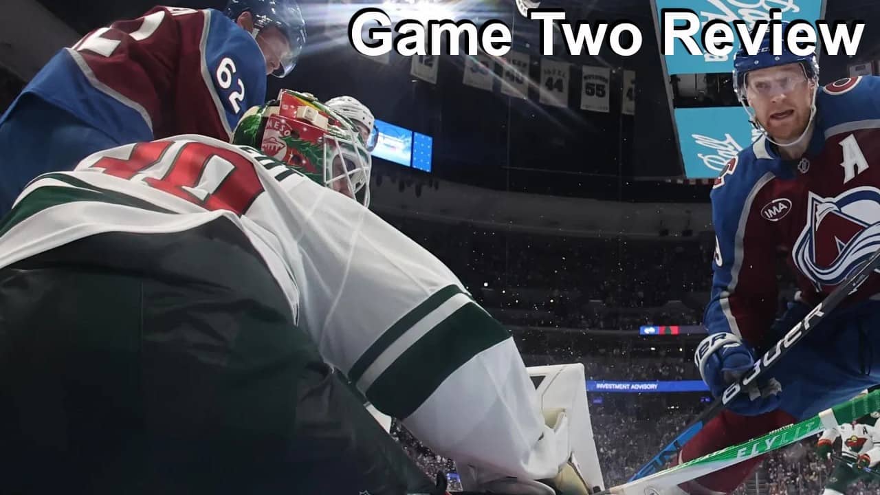 Game Two Review: Wild vs Avalanche