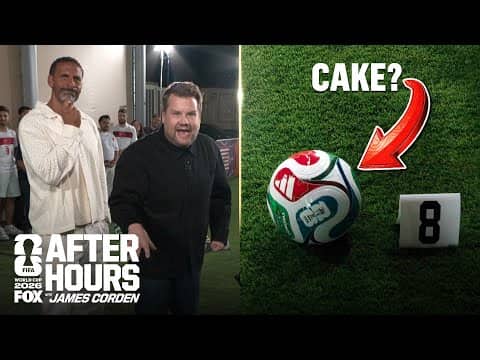 Which Soccer Balls Are Real Or Cake? 🍰 James Corden & Rio Ferdinand Find Out The Hard Way...