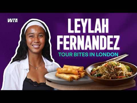 Leylah Fernandez on Food, Culture & Life on Tour | WTA Tour Bites