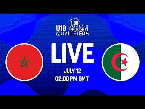 LIVE - Morocco v Algeria | FIBA U18 Women's AfroBasket Qualifiers 2026 | Zone 1