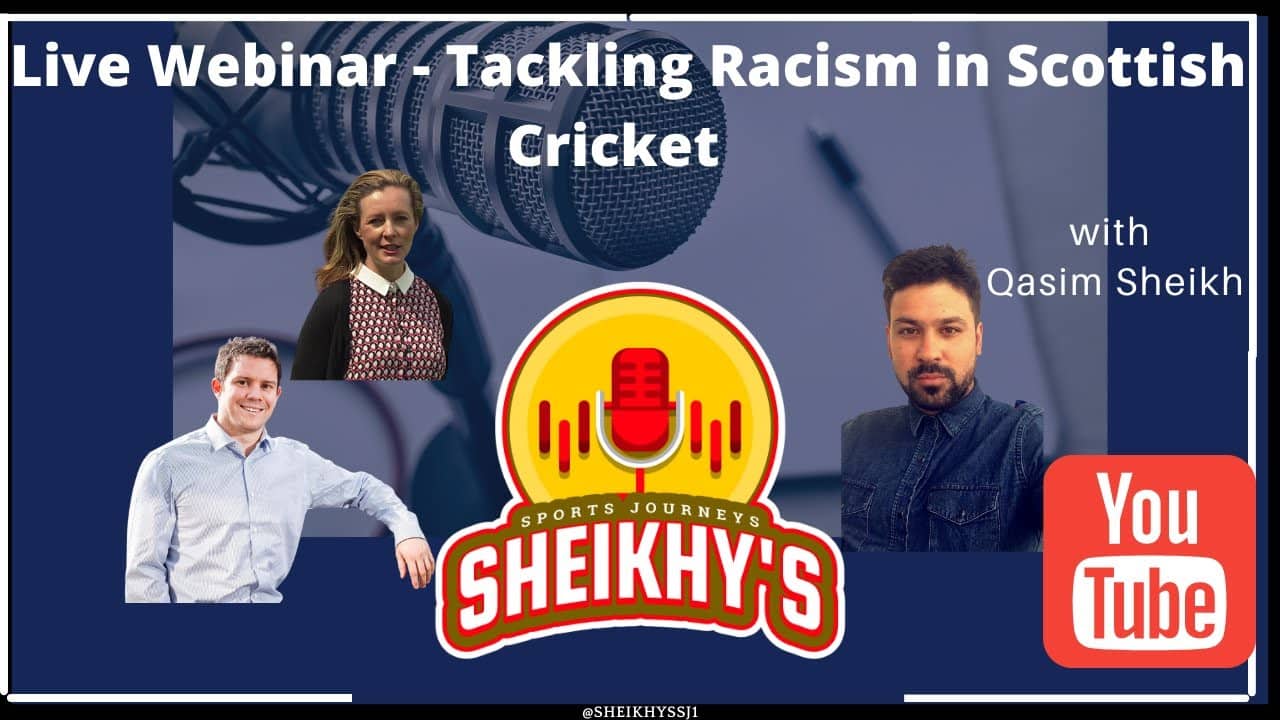 Recorded Live Webinar - Tackling Racism in Scottish Cricket