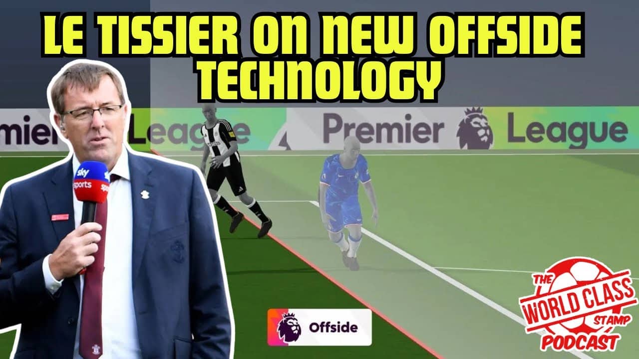 Matt Le Tissier on the Premier League to bring in semi-automated offside technology on 12 April