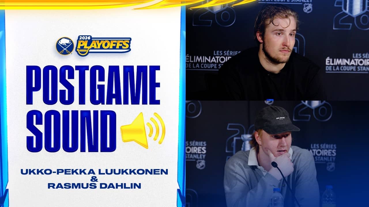 "It's Incredible" | Rasmus Dahlin & Ukko-Pekka Luukkonen Talk Buffalo Sabres Game 6 Win vs Montreal