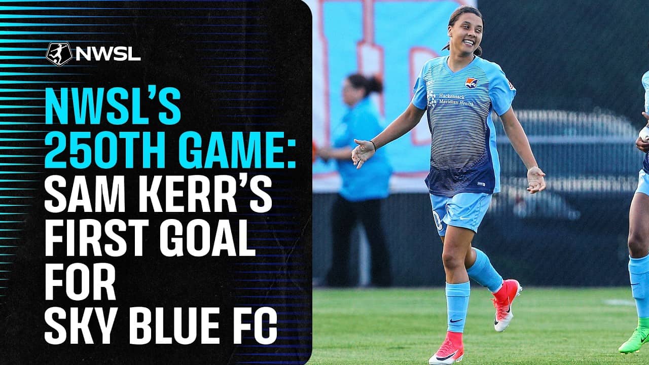 Sam Kerr's first Sky Blue FC Goal? Also the NWSL's 250th goal all time.