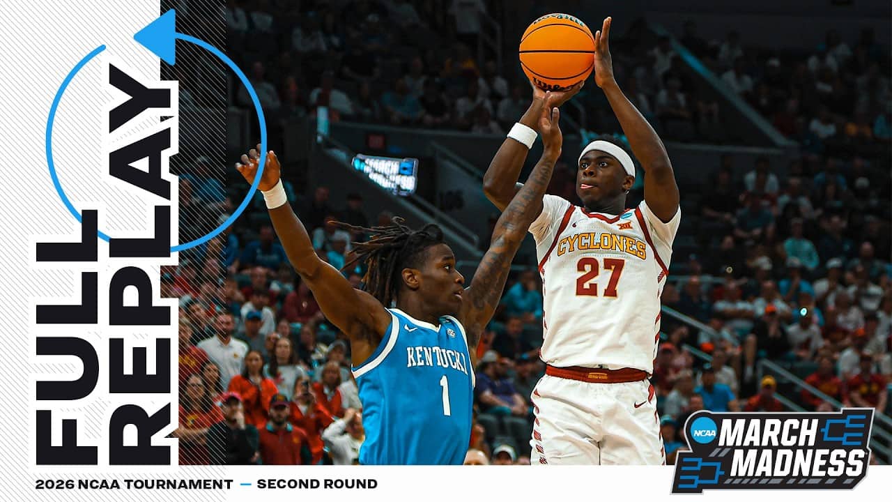 Iowa State vs. Kentucky: 2026 NCAA men's second round | FULL REPLAY