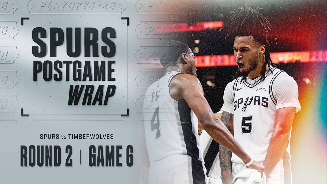 Spurs Postgame Wrap LIVE | Round 2 Game 6 Reaction, Spurs Advance to Western Conference Finals