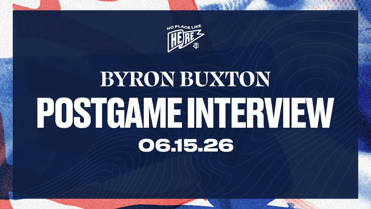 Byron Buxton - Postgame Interview 6/15/2026