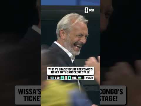 WONDERFUL FROM WISSA! HE SEALS DR CONGO'S SPOT IN THE KNOCKOUT STAGE!