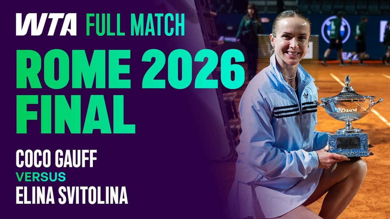 The Thrilling Three-Set Coco Gauff vs. Elina Svitolina 2026 Rome Final 🏆 | WTA Full Match
