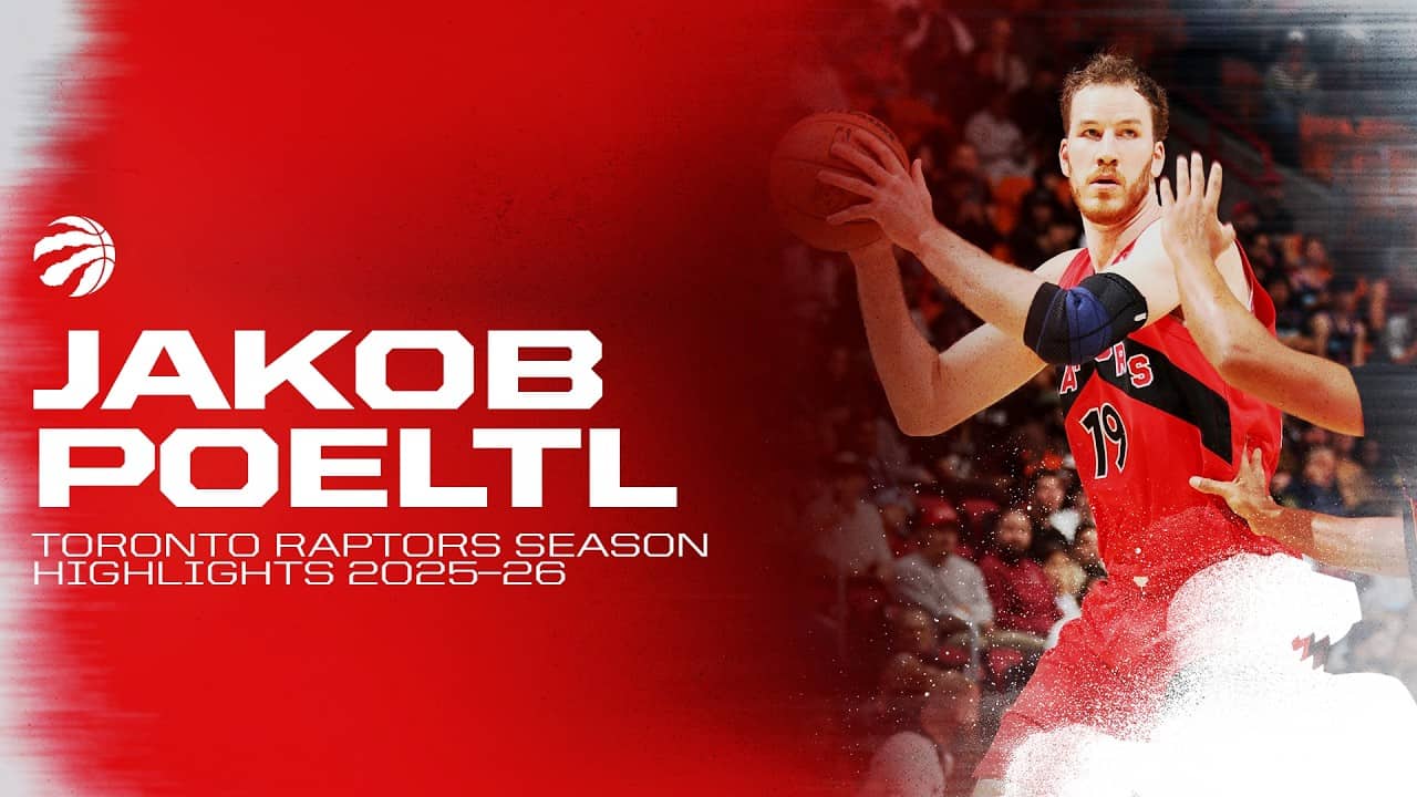 Jakob Poeltl Toronto Raptors Season Highlights 2025–26