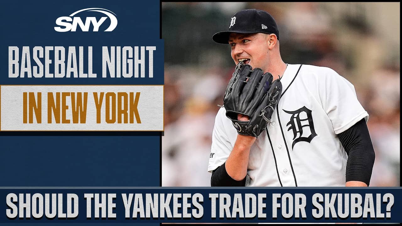 Should the Yankees trade a top prospect for Tarik Skubal? | Baseball Night in NY