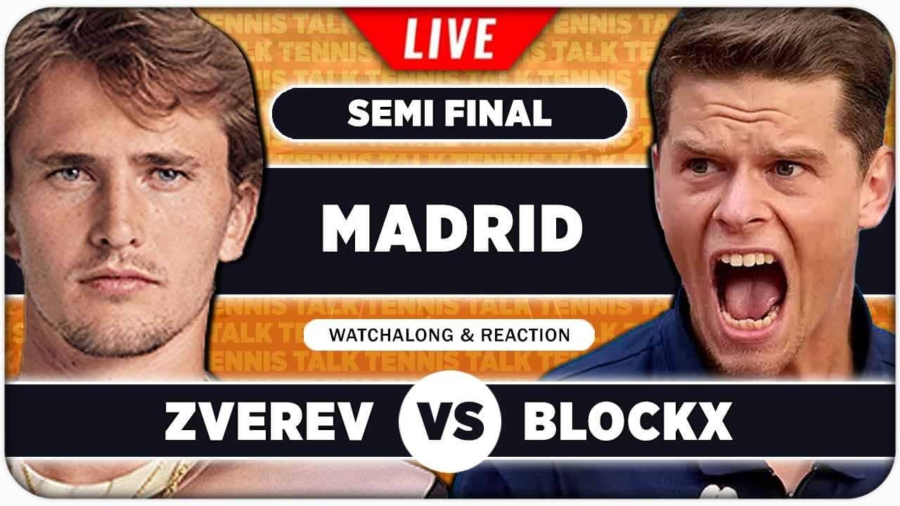 ZVEREV vs BLOCKX • ATP Madrid 2026 SF • LIVE Tennis Watchalong