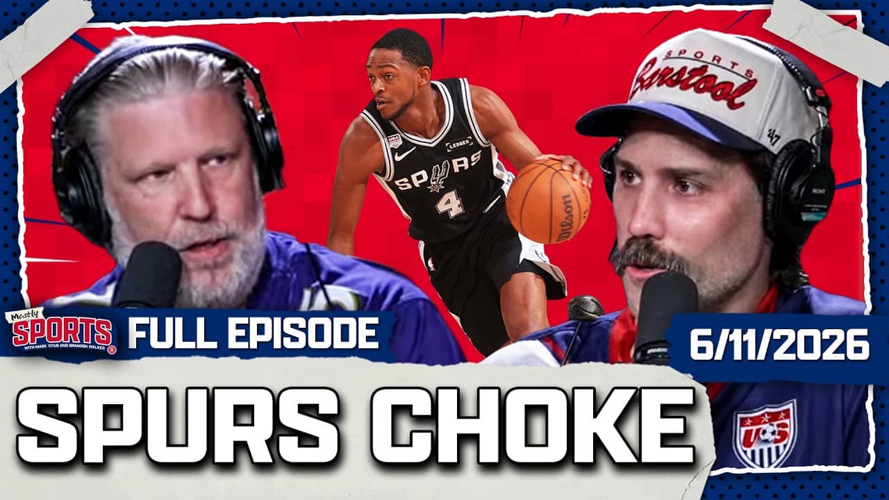 Spurs Have The Biggest Choke EVER In NBA Finals + Soccer Preview | Mostly Sports EP 666 | 6.11.26