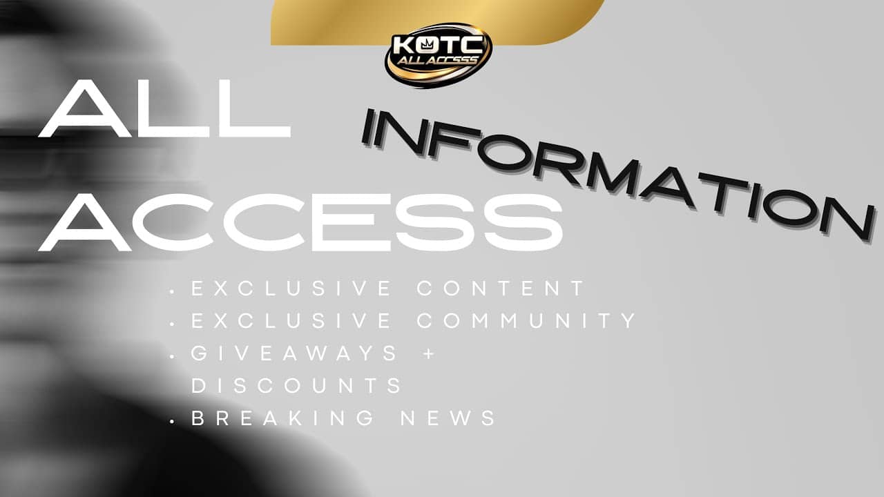 KOTC All Access Details