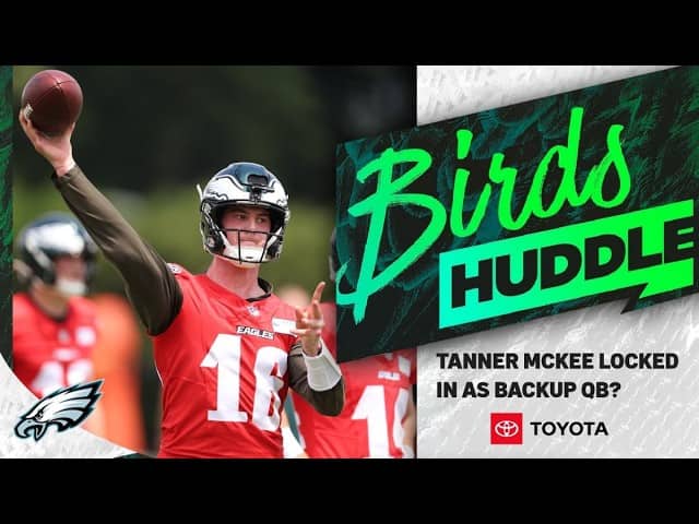 Tanner McKee locked in as QB2? | Birds Huddle