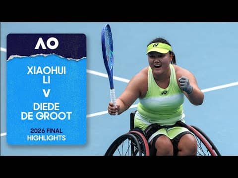 Xiaohui Li v Diede De Groot Highlights | Australian Open 2026 Final