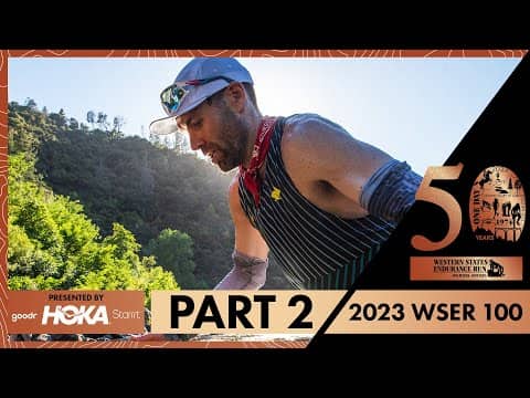 Western States 2023 Live Stream (Part 2)