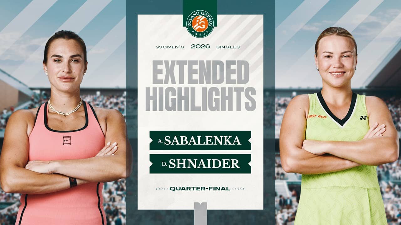 Aryna Sabalenka vs Diana Shnaider | Quarter-Final Extended Highlights | Roland-Garros 2026