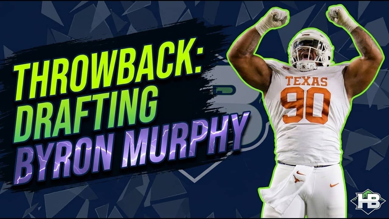 Remember when the Seahawks drafted BYRON MURPHY?