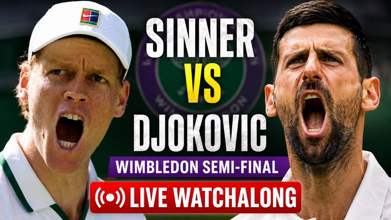 Jannik Sinner vs Novak Djokovic | Wimbledon 2026 | Semi-Final | LIVE TENNIS WATCHALONG
