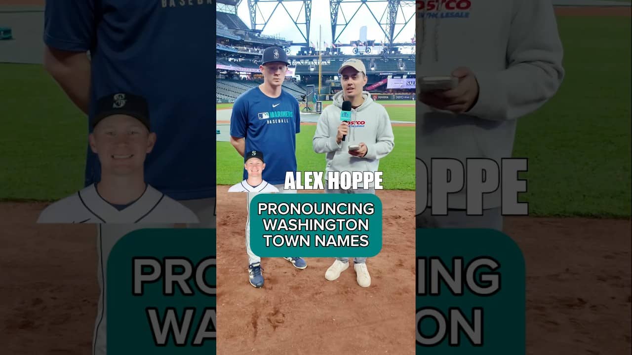 CAN MARINERS PITCHER PRONOUNCE THESE WASHINGTON TOWN NAMES??
