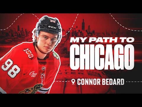 My Path to Chicago | Connor Bedard