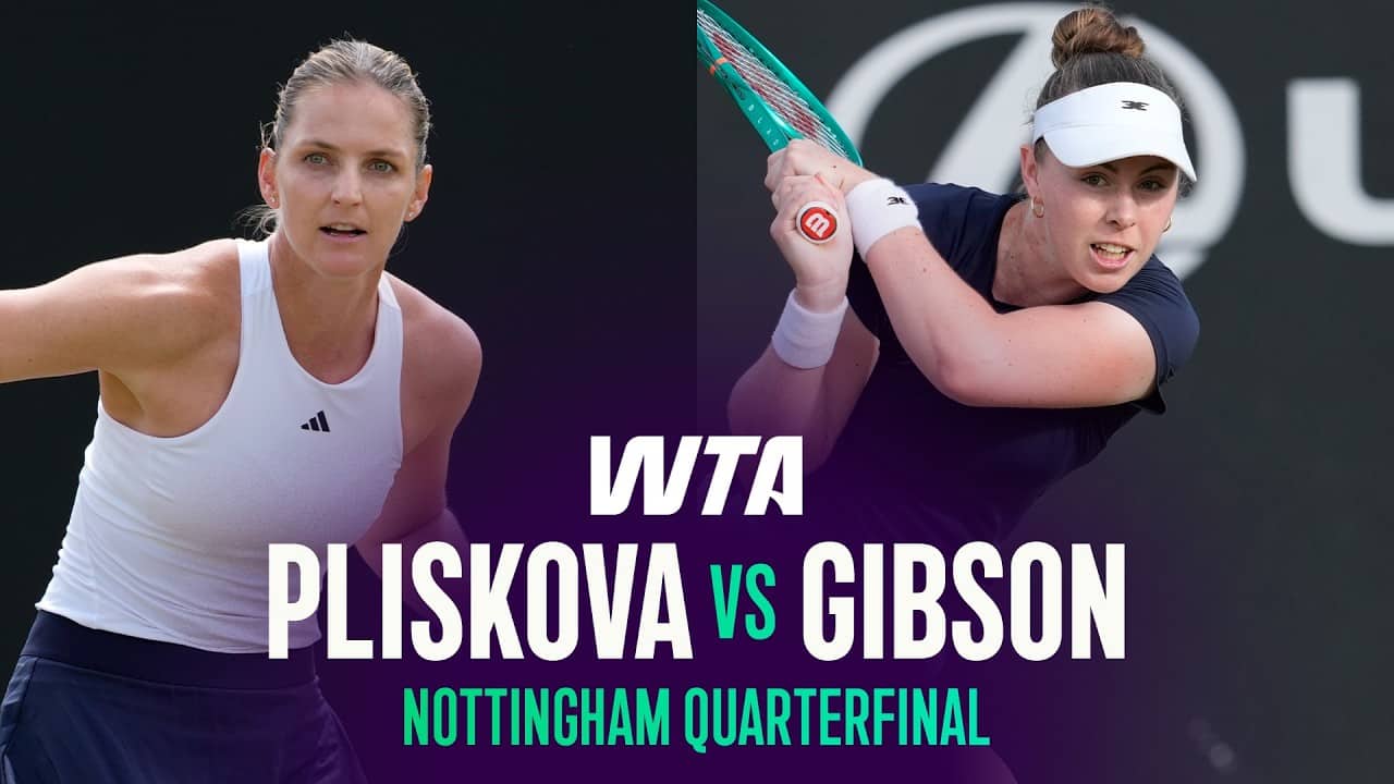 Karolina Pliskova vs. Talia Gibson | 2026 Nottingham Quarterfinal | WTA Match Highlights