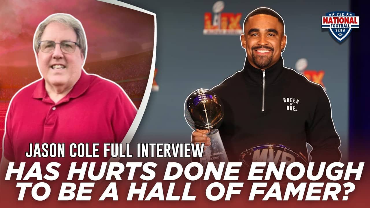 Jason Cole BREAKS DOWN Jalen Hurts' Hall of Fame Case and Jalen Carter's contract