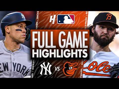 New York Yankees vs Baltimore Orioles - FULL GAME HIGHLIGHTS 🔥 May 11, 2026 MLB Season